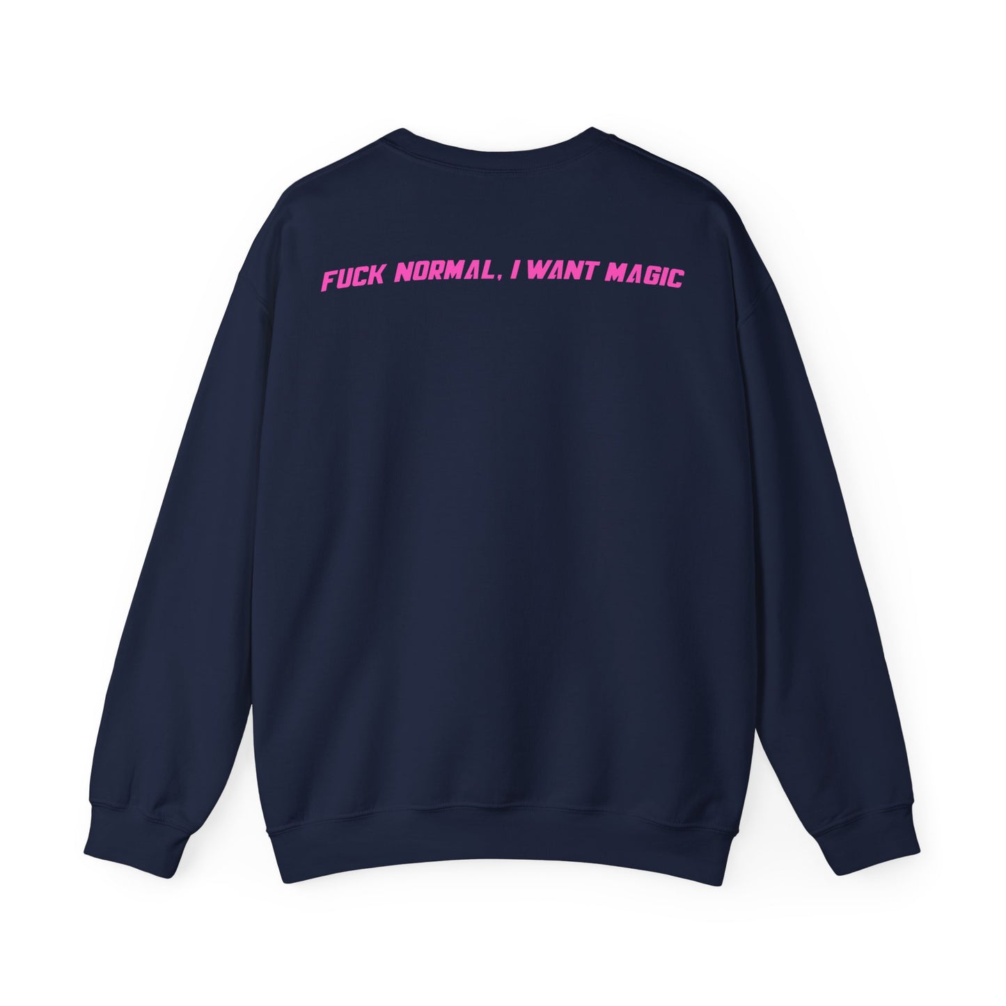 Crewneck Sweatshirt — Pink Retro Girl Graphic “F**k Normal I Want Magic” -md